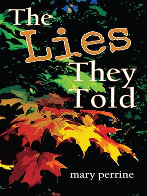 cover image of The Lies They Told